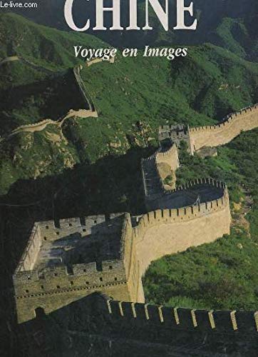 Chine, Voyage En Images