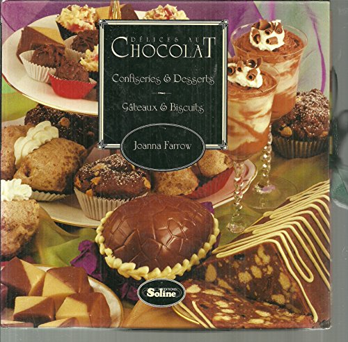 Stock image for D lices au chocolat : Confiseries & desserts, gâteaux & biscuits for sale by HPB Inc.