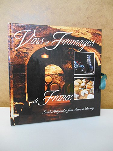 Imagen de archivo de Vins et fromages de France a la venta por medimops