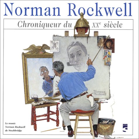9782876773035: Norman Rockwell: Chroniqueur du XXe sicle