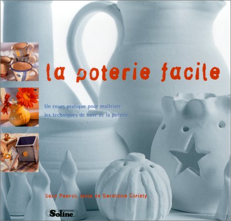 Stock image for La poterie facile for sale by Ammareal