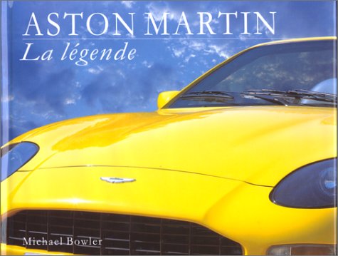 Beispielbild fr Aston Martin : La lgende zum Verkauf von medimops