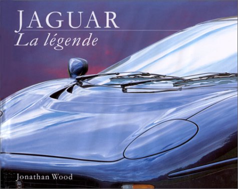 The Jaguar: Lalgende Jaguar: The Legend [French original. color illustrated edition](Chinese Edition) (9782876773721) by Jonathan Wood