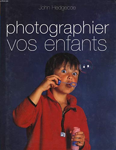 Beispielbild fr Photographier vos enfants zum Verkauf von Ammareal