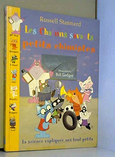 Beispielbild fr Les chatons savants petits chimistes zum Verkauf von Chapitre.com : livres et presse ancienne