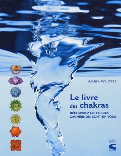 Beispielbild fr Le Livre des chakras : Dcouvez les forces caches qui sont en vous zum Verkauf von medimops