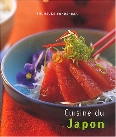 Beispielbild fr Cuisine du Japon zum Verkauf von Better World Books