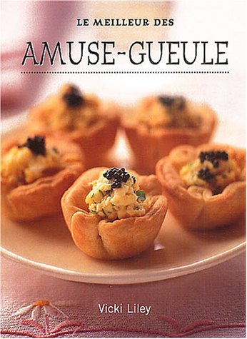 Stock image for Le Meilleur des amuse-gueule for sale by La Plume Franglaise