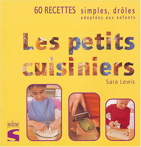 Stock image for PETITS CUISINIERS for sale by Wonder Book