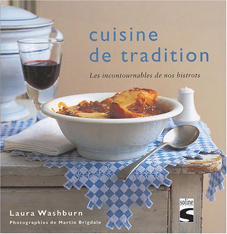 Stock image for CUISINE DE TRADITION for sale by Better World Books