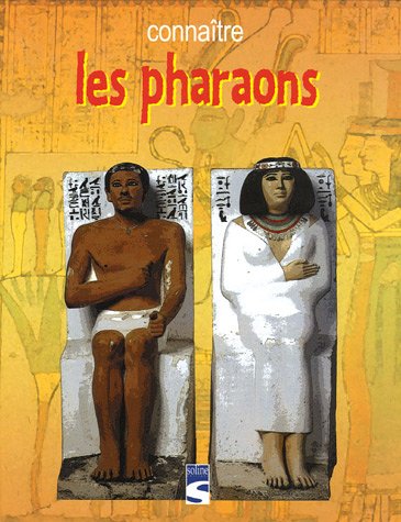 Stock image for Connatre les pharaons for sale by Ammareal