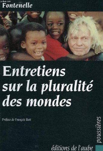 Imagen de archivo de Entretiens Sur La Pluralite DES Mondes Fontenelle, Bernard a la venta por LIVREAUTRESORSAS