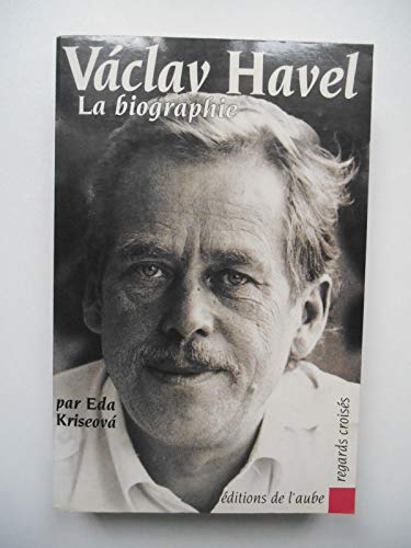 Beispielbild fr Vaclav Havel : La Biographie zum Verkauf von RECYCLIVRE