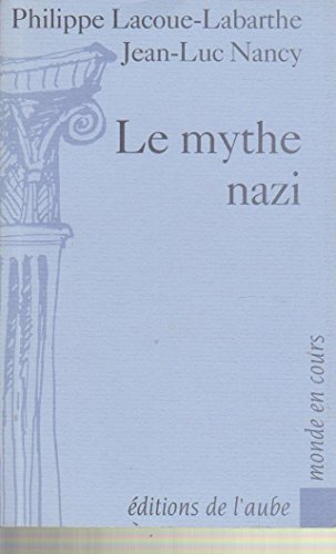 Beispielbild fr Le mythe nazi zum Verkauf von Ammareal