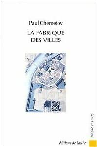 9782876781016: La fabrique des villes