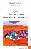 Imagen de archivo de Pour une agriculture marchande et mnagre a la venta por books-livres11.com