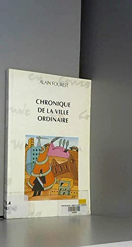 CHRONIQUE DE LA VILLE ORDINAIRE