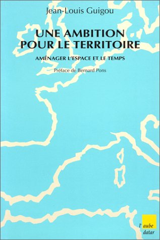 Stock image for Une ambition pour le territoire for sale by A TOUT LIVRE