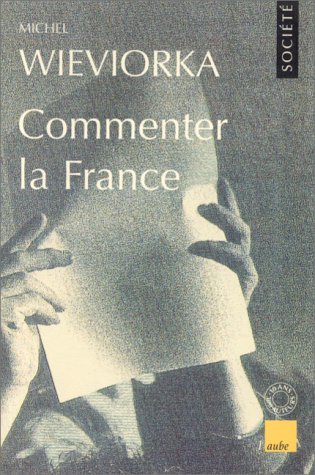 Beispielbild fr Commenter la France zum Verkauf von Ammareal