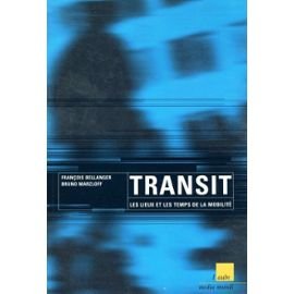 9782876783256: Transit, les lieux et les temps de la mobilit