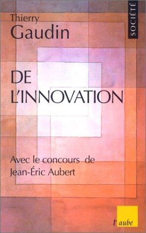 Imagen de archivo de De l'innovation a la venta por Ammareal