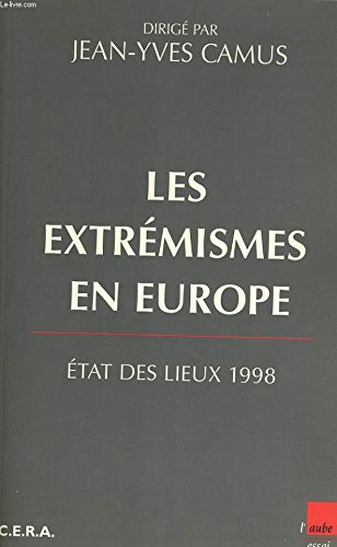 Beispielbild fr Extrmismes en Europe tat des lieux 1998 zum Verkauf von Ammareal