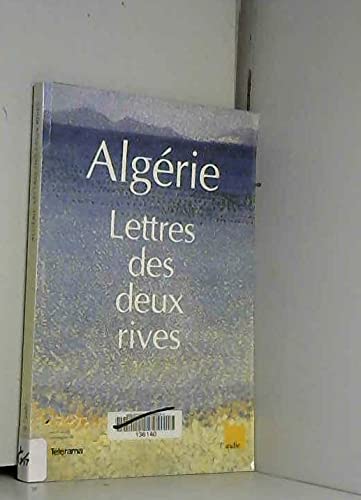 Beispielbild fr Algrie, lettres des deux rives zum Verkauf von Ammareal