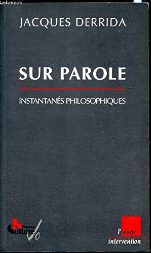 9782876784994: Sur parole : Instantans philosophiques