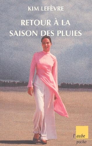 Retour a la saison des pluies nÃ¸15 (nelle ed.) (9782876786479) by Lefevre, Kim