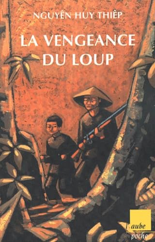 La Vengeance du loup (9782876787155) by Nguyen, Huy ThiÃ«p; LefÃ¨vre, Kim