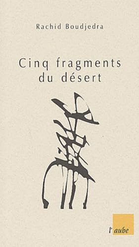 9782876787551: Cinq fragments du dsert