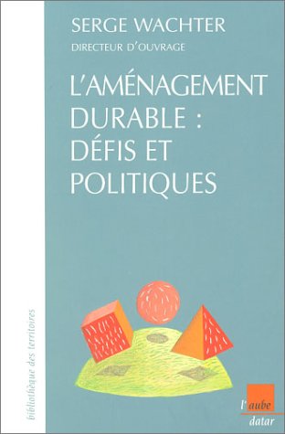 Stock image for L'amnagement durable : dfiset politiques for sale by Librairie Le Nord