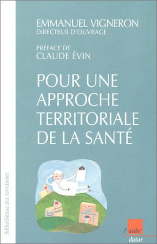 Stock image for Pour un approche territoriale de la sant for sale by Ammareal