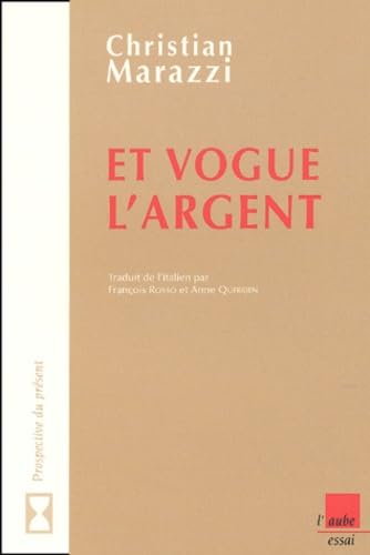 Beispielbild fr Et vogue l'argent zum Verkauf von LeLivreVert