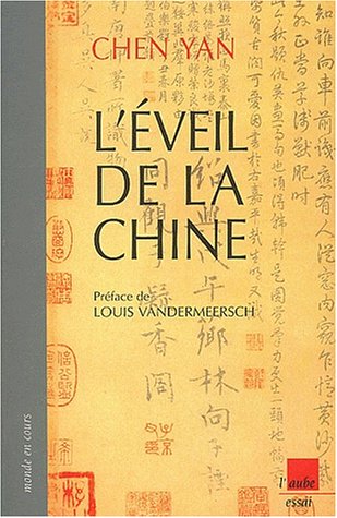 Stock image for L'veil de la Chine for sale by Librairie de l'Avenue - Henri  Veyrier