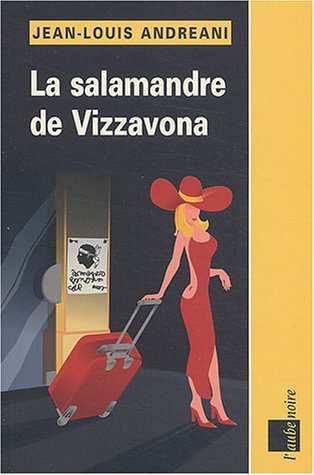 Beispielbild fr La Salamandre de Vizzavona zum Verkauf von Ammareal