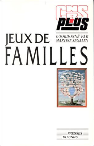 Stock image for Jeux de familles (CNRS plus) (French Edition) for sale by deric