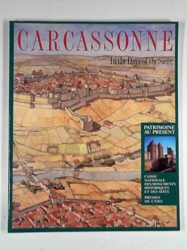 Imagen de archivo de Carcassonne in the days of the siege (Patrimoine au pre sent) a la venta por Books From California