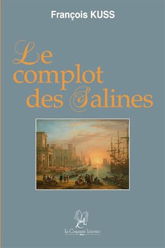 Stock image for Le complot des Salines for sale by medimops