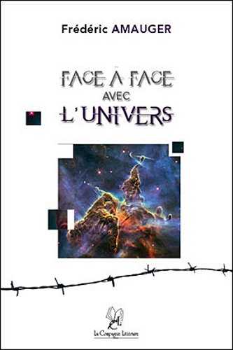 9782876833524: FACE  FACE AVEC L'UNIVERS