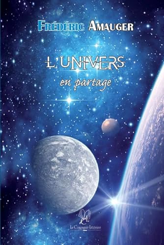 Stock image for L'Univers en Partage for sale by medimops