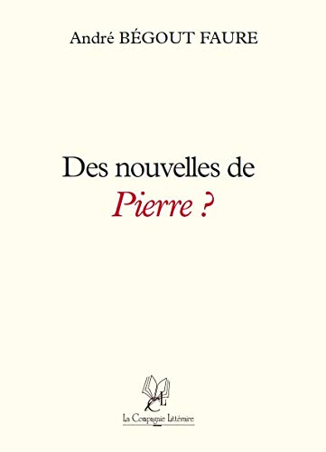 Stock image for Des Nouvelles de Pierre ? for sale by Ammareal