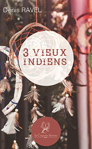 Stock image for Trois vieux indiens for sale by medimops