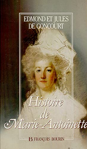 Beispielbild fr Histoire de Marie-Antoinette zum Verkauf von medimops