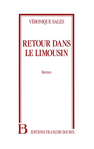Beispielbild fr Retour dans le Limousin Sales, V ronique zum Verkauf von LIVREAUTRESORSAS