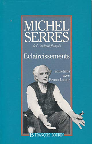 Stock image for  claircissements cinq entretiens avec Bruno Latour (French Edition) for sale by ThriftBooks-Atlanta