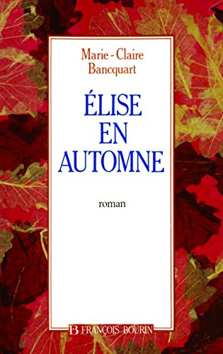 Stock image for Elise en automne for sale by Librairie Th  la page
