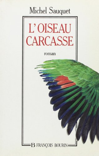 Imagen de archivo de OISEAU CARCASSE a la venta por Ammareal