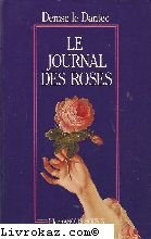 Stock image for Le journal des roses for sale by Ammareal