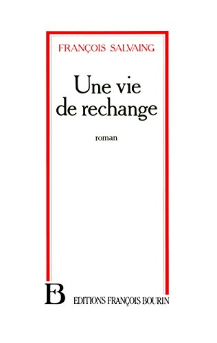 9782876861039: Une vie de rechange